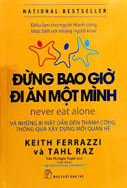 Đừng bao giờ đi ăn một mình